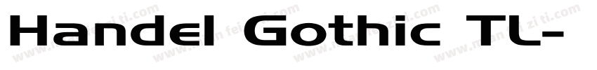 Handel Gothic TL字体转换